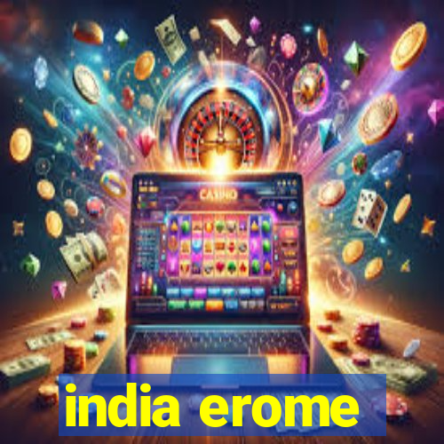 india erome